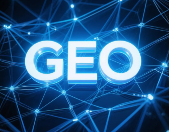 深圳​GEO优化重塑智能搜索格局，开启数字化推广新方式